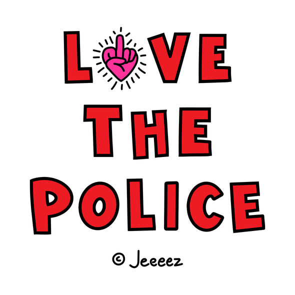 T-SHIRT LOVE THE POLICE BY JEEEEZ