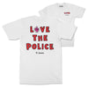 T-SHIRT LOVE THE POLICE